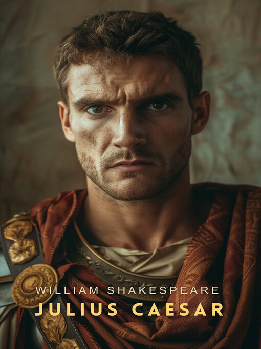 an analysis of the story of rome in the tragedy of julius caesar by william shakespeare an analysis of the story of rome in the tragedy of julius caesar by william shakespeare